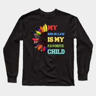 My Son In Law Is My Favorite Child Long Sleeve T-Shirt